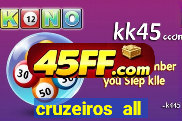 cruzeiros all inclusive 2024 saindo de santos